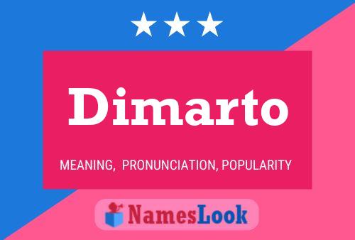 Dimarto Name Poster