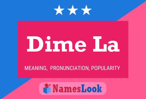 Dime La Name Poster