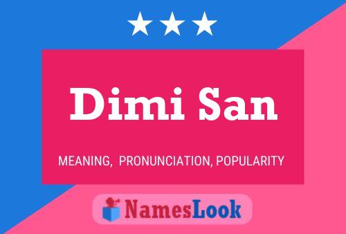 Dimi San Name Poster