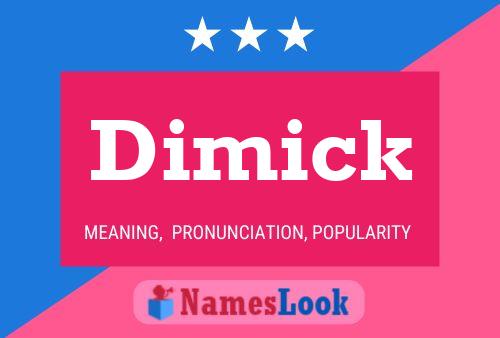 Dimick Name Poster