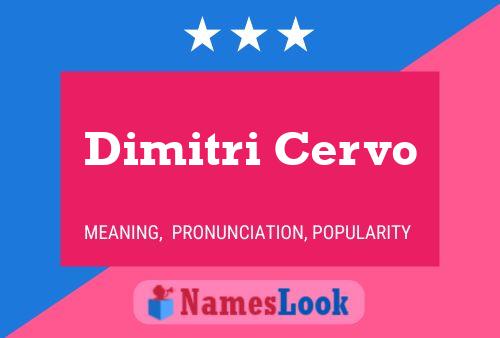 Dimitri Cervo Name Poster