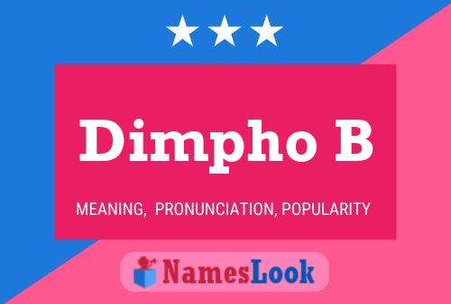 Dimpho B Name Poster