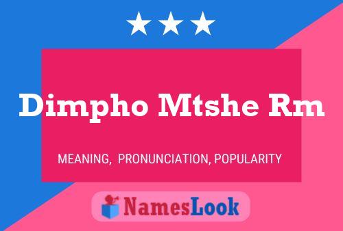 Dimpho Mtshe Rm Name Poster