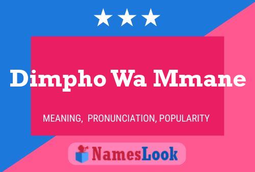 Dimpho Wa Mmane Name Poster