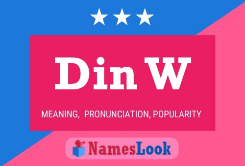 Din W Name Poster