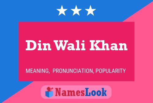 Din Wali Khan Name Poster