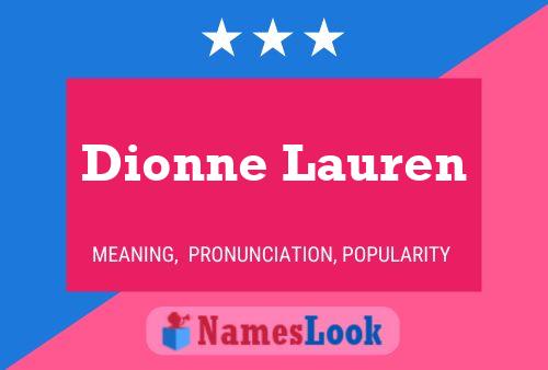 Dionne Lauren Name Poster