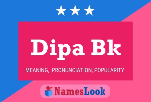 Dipa Bk Name Poster