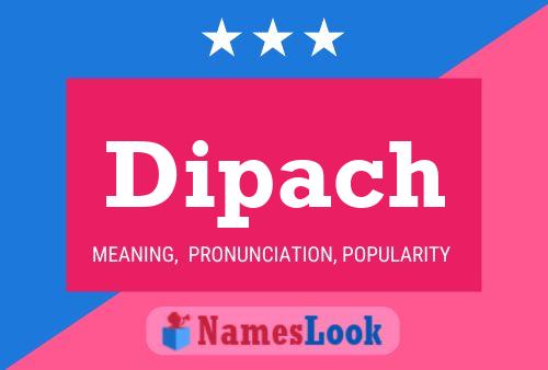 Dipach Name Poster