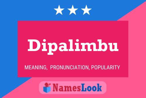 Dipalimbu Name Poster