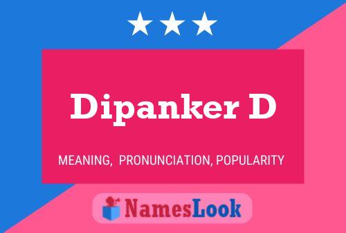 Dipanker D Name Poster