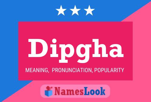 Dipgha Name Poster