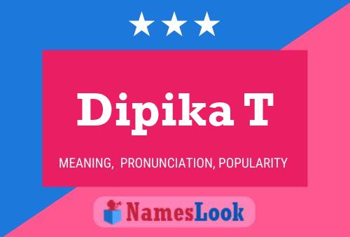 Dipika T Name Poster