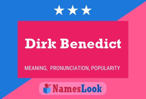 Dirk benedict Meaning Pronunciation Numerology and More NamesLook