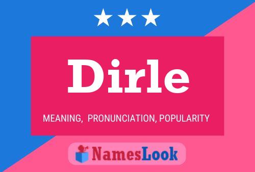 Dirle Name Poster