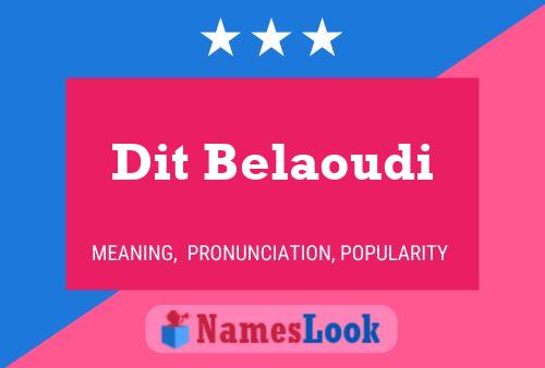 Dit Belaoudi Name Poster