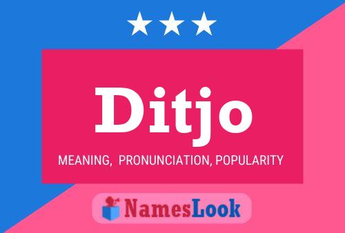 Ditjo Name Poster