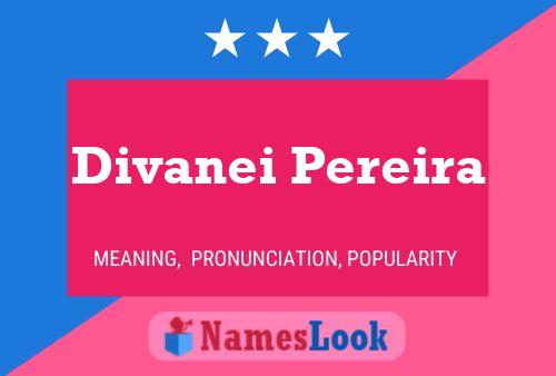 Divanei Pereira Name Poster