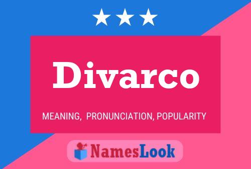 Divarco Name Poster