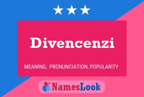 Divencenzi Name Poster