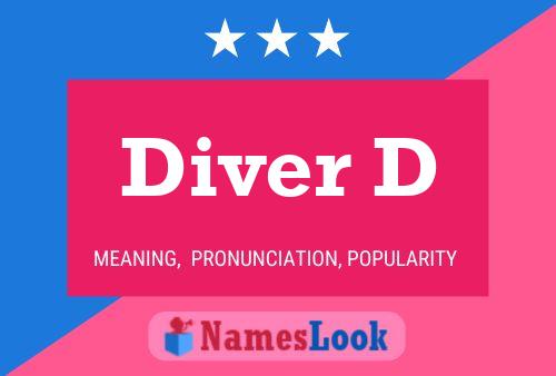 Diver D Name Poster