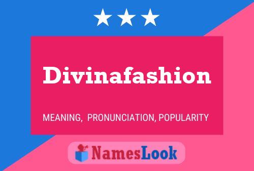 Divinafashion Name Poster