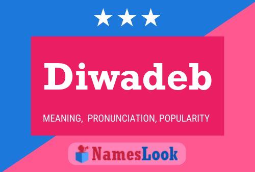 Diwadeb Name Poster