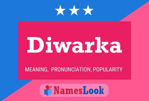 Diwarka Name Poster