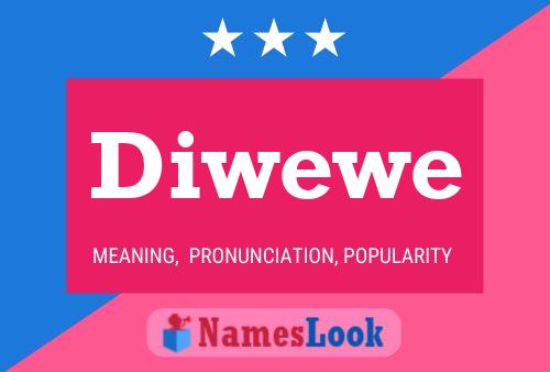 Diwewe Name Poster