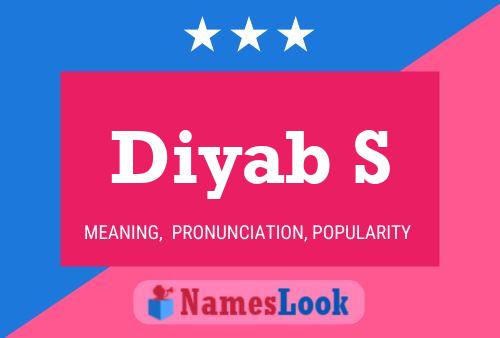 Diyab S Name Poster