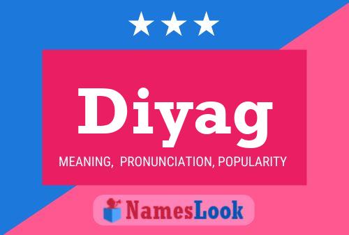 Diyag Name Poster