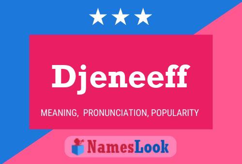 Djeneeff Name Poster