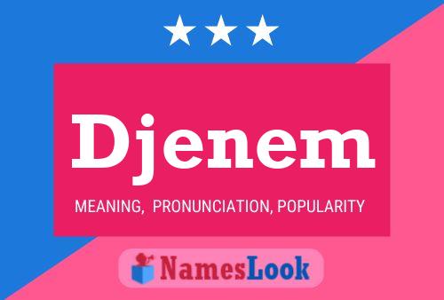 Djenem Name Poster