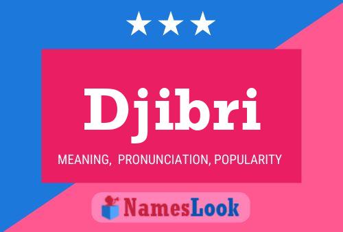 Djibri Name Poster