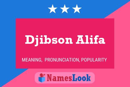 Djibson Alifa Name Poster