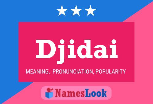 Djidai Name Poster