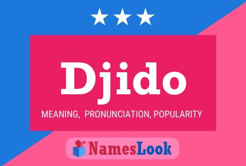 Djido Name Poster