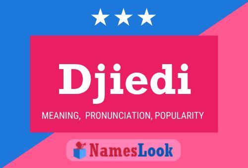 Djiedi Name Poster