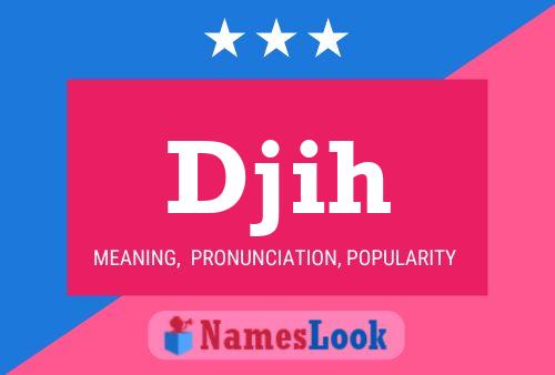 Djih Name Poster