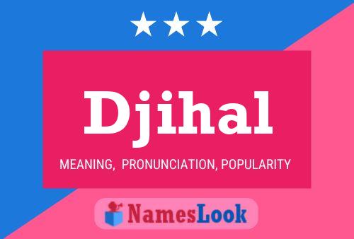 Djihal Name Poster