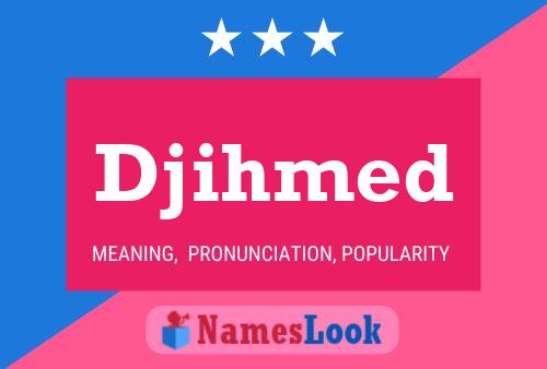 Djihmed Name Poster