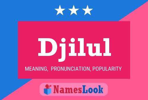 Djilul Name Poster