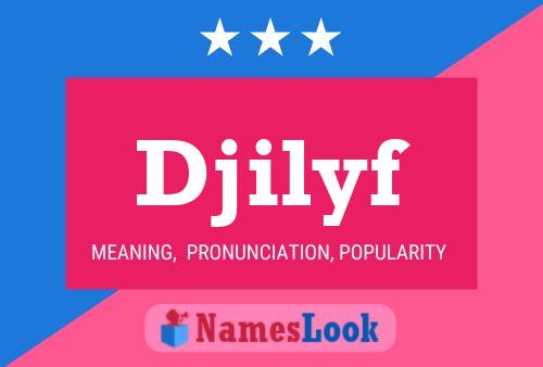 Djilyf Name Poster