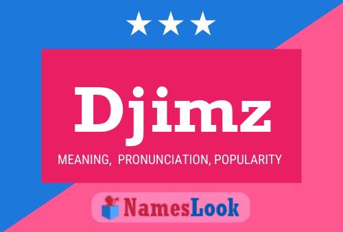 Djimz Name Poster