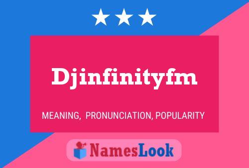 Djinfinityfm Name Poster