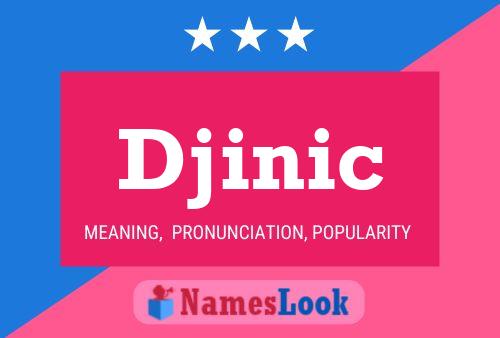 Djinic Name Poster