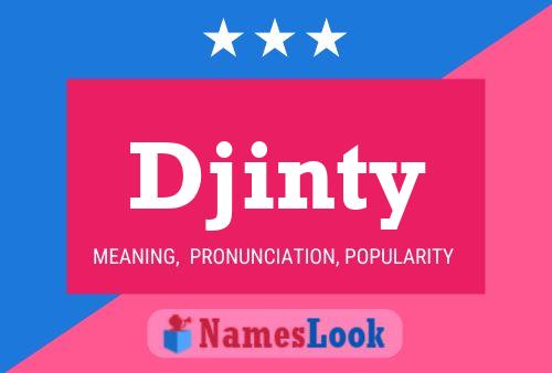 Djinty Name Poster