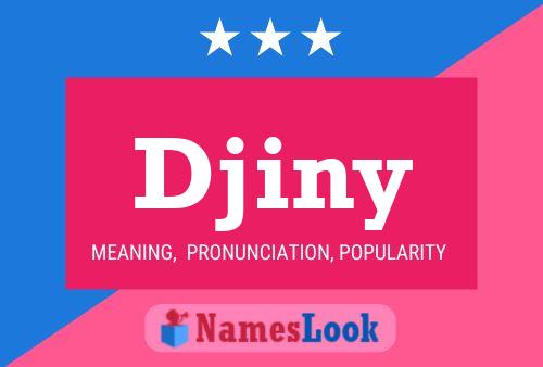 Djiny Name Poster