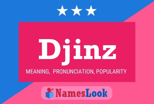 Djinz Name Poster