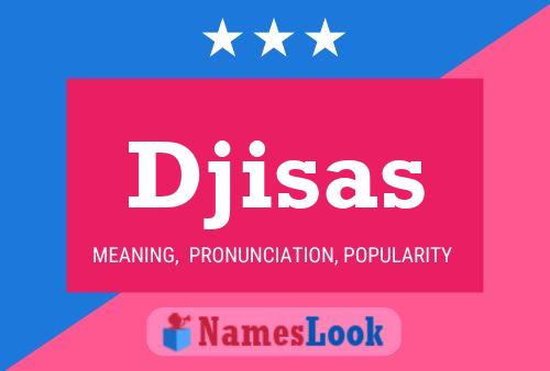 Djisas Name Poster